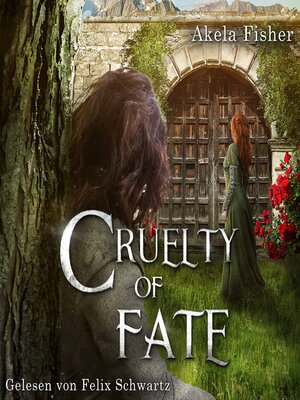 cover image of Cruelty of Fate--Cruelty Saga, Band 1 (ungekürzt)